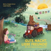 Cover-Bild zum Titel 'Gute Nacht liebe Freunde' von 'Bernadette Vargas-Simon'