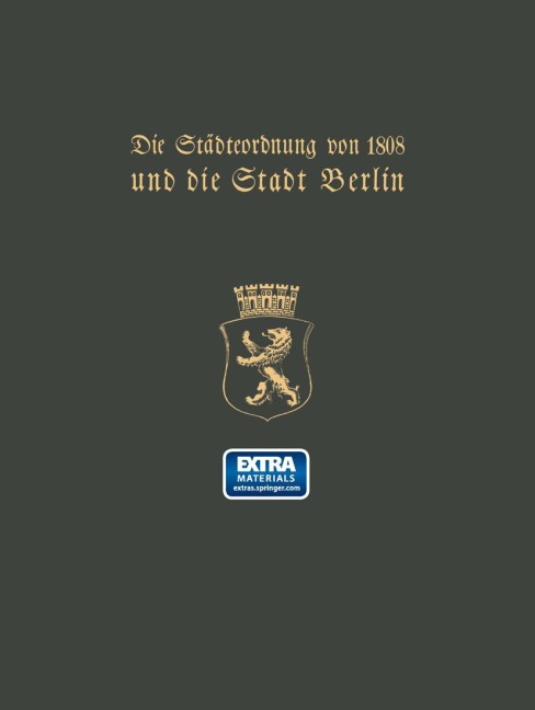 Die Städteordnung von 1808 und die Stadt Berlin - Paul Clauswitz