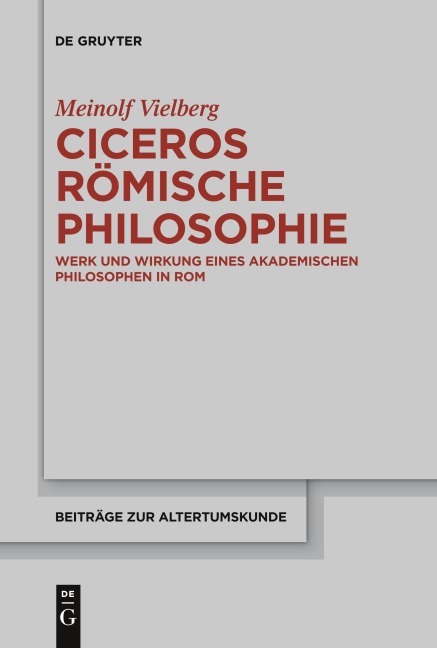 Ciceros römische Philosophie - Meinolf Vielberg