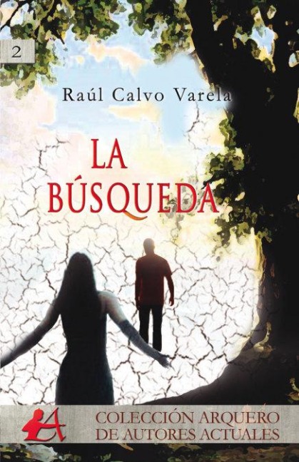 La busqueda - Raul Calvo Varela