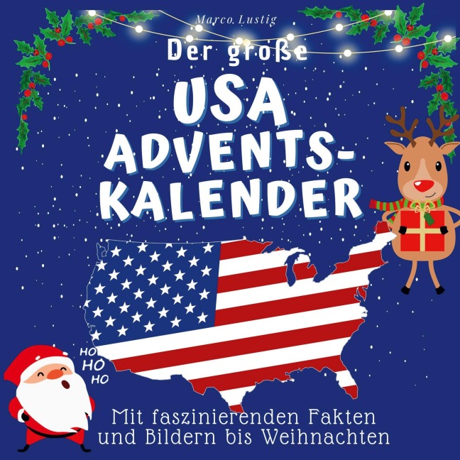 Der grosse USA-Adventskalender - Marco Lustig