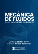 Mecánica de fluidos para ingeniería ambiental - Carlos Herrán de la Cruz, Santiago Lain Beatove