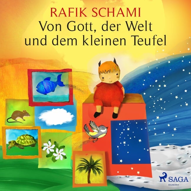 Von Gott, der Welt und dem kleinen Teufel - Rafik Schami