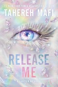 Cover-Bild zum Titel 'Release Me' von 'Tahereh Mafi'