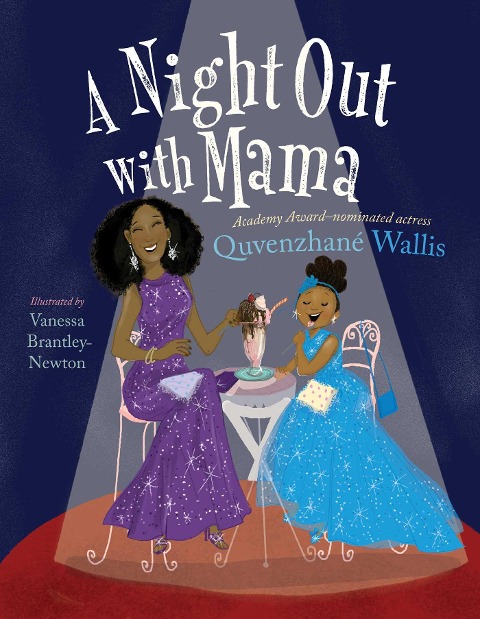 A Night Out with Mama - Quvenzhané Wallis