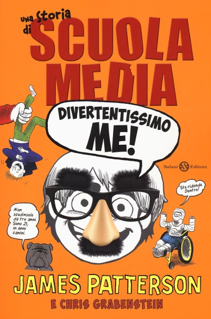 Divertentissimo me! Una storia di scuola media - James Patterson, Chris Grabenstein