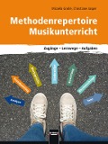 Cover-Bild zum Titel 'Methodenrepertoire Musikunterricht' von 'Micaela Grohé, Christiane Jasper'