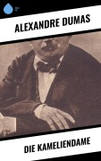 Cover-Bild zum Titel 'Die Kameliendame' von 'Alexandre Dumas'
