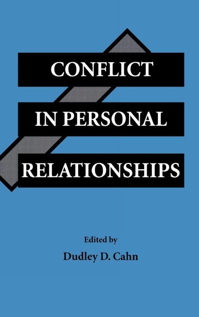 Conflict in Personal Relationships - 