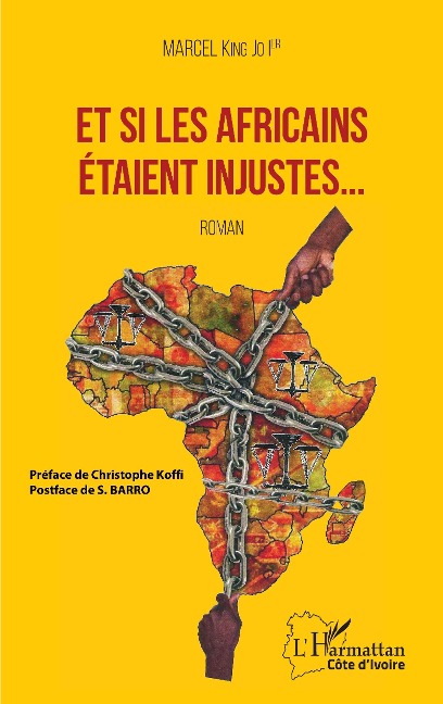 Et si les Africains étaient injustes... - King Jo Ier