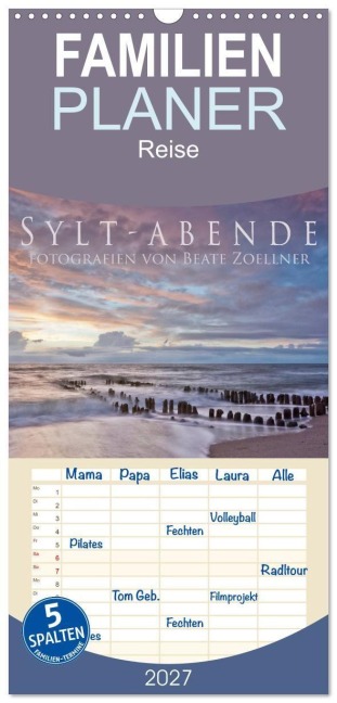 Familienplaner 2027 - Sylt-Abende - Fotografien von Beate Zoellner mit 5 Spalten (Wandkalender, 21 x 45 cm) CALVENDO - Beate Zoellner