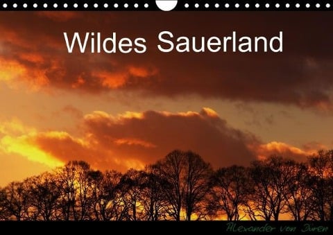 Wildes Sauerland (Wandkalender immerwährend DIN A4 quer) - Alexander von Düren