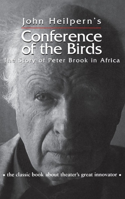 Conference of the Birds - John Heilpern