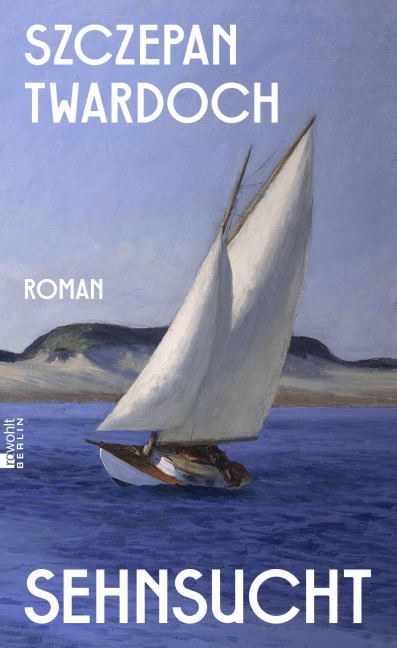 Sehnsucht - Szczepan Twardoch