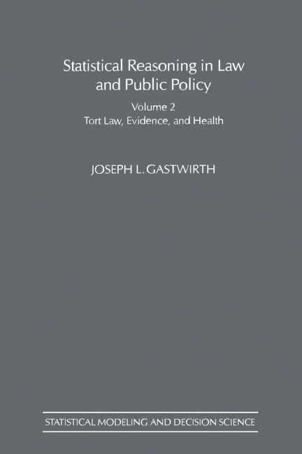 Statistical Reasoning in Law and Public Policy - Joseph L. Gastwirth