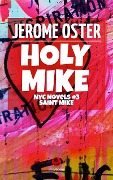 Holy Mike - Jerome Oster, Kirstin Ruge