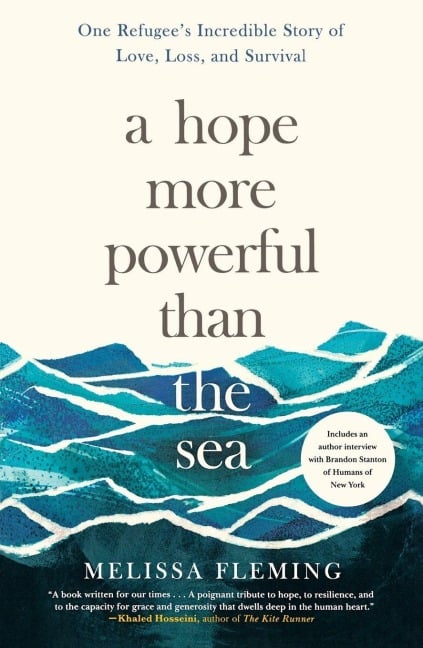 Hope More Powerful Than the Sea - Melissa Fleming