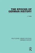Cover-Bild zum Titel 'The Epochs of German History' von 'J. Haller'