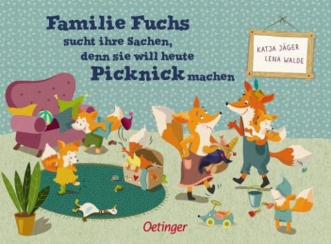 Familie Fuchs sucht ihre Sachen, denn sie will heute Picknick machen - Lena Walde