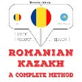 Cover-Bild zum Titel 'Român¿ - kazah¿: o metod¿ complet¿' von 'Jm Gardner'