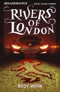 Cover-Bild zum Titel 'Rivers of London: Body Work' von 'Ben Aaronovitch, Andrew Cartmel'
