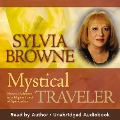 Mystical Traveler - Sylvia Browne