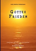Cover-Bild zum Titel 'Gottes Frieden' von 'Anzy Heidrun Holderbach'