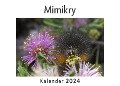 Mimikry (Wandkalender 2024, Kalender DIN A4 quer, Monatskalender im Querformat mit Kalendarium, Das perfekte Geschenk) - Anna Müller