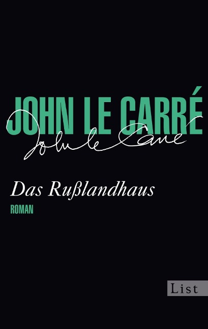 Das Rußlandhaus - John le Carré