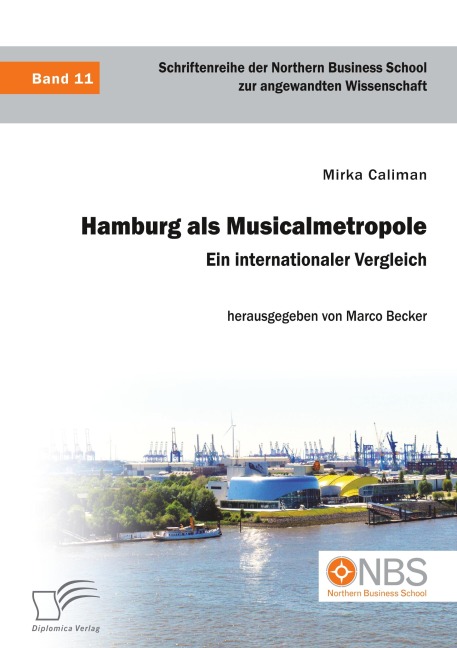 Hamburg als Musicalmetropole. Ein internationaler Vergleich - Mirka Caliman