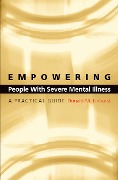 Cover-Bild zum Titel 'Empowering People with Severe Mental Illness' von 'Donald M. Linhorst'