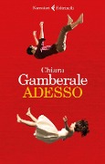 Cover-Bild zum Titel 'Adesso' von 'Chiara Gamberale'
