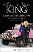Cover-Bild zum Titel 'Eine wirklich wahre Liebe' von 'Alicia und Nicki King'