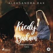Cover-Bild zum Titel 'Kiedy szukam' von 'Aleksandra Rak'