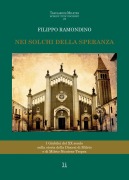 Cover-Bild zum Titel 'Nei solchi della speranza. I giubilei del XX secolo nella storia della diocesi di Mileto e di Mileto-Nicotera-Tropea' von 'Filippo Ramondino'