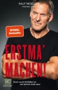 Cover-Bild zum Titel 'Erstma' machen!' von 'Ralf Moeller'