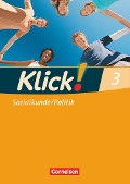 Klick! Sozialkunde/Politik - Fachhefte für alle Bundesländer - Ausgabe 2008 - Band 3 - Christine Fink, Oliver Fink, Wolfgang Humann, Silke Weise