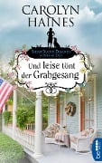 Cover-Bild zum Titel 'Und leise tönt der Grabgesang' von 'Carolyn Haines'