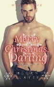 Cover-Bild zum Titel 'Merry Christmas, Darling (Model Love, #2)' von 'Megan Slayer'