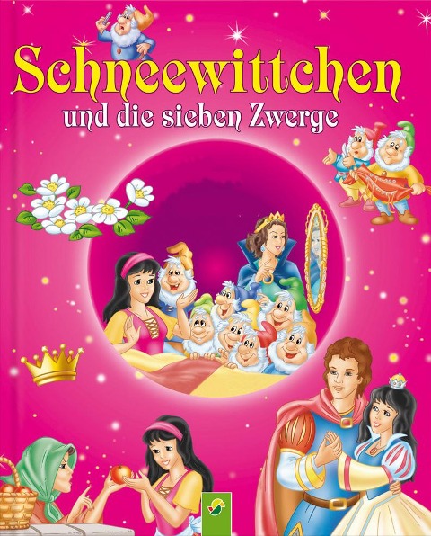 Schneewittchen und die sieben Zwerge - Karla S. Sommer