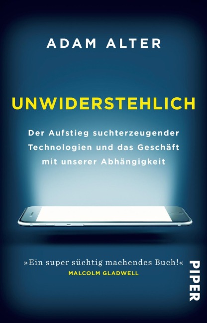 Unwiderstehlich - Adam Alter