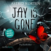 Cover-Bild zum Titel 'Jay is gone' von 'Astrid Korten'