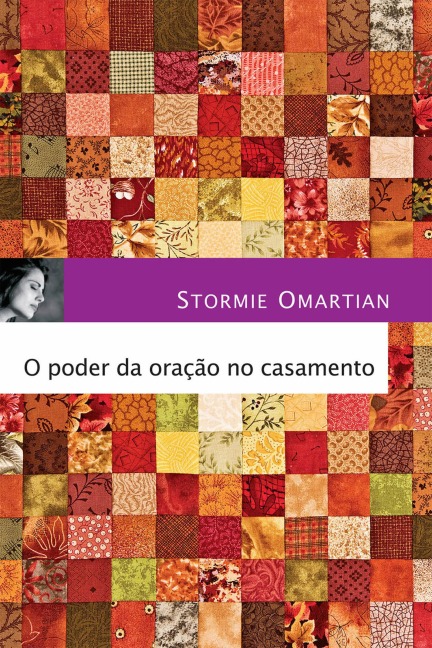 O poder da oração no casamento - Stormie Omartian