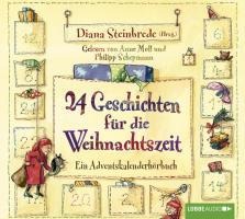24 Geschichten für die Weihnachtszeit - Ein Adventskalenderhörbuch - Stefanie Scharnberg