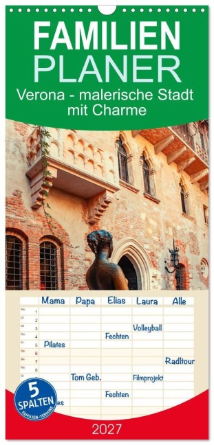 Familienplaner 2027 - Verona - malerische Stadt mit Charme mit 5 Spalten (Wandkalender, 21 x 45 cm) CALVENDO - Nina Schwarze