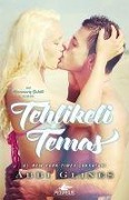 Cover-Bild zum Titel 'Tehlikeli Temas' von 'Abbi Glines'