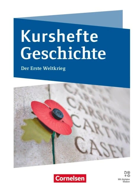 Kurshefte Geschichte - Abiturvorbereitung - Niedersachsen - Ausgabe ab 2024 - Der Erste Weltkrieg - Schulbuch - Wolfgang Jäger, Silke Möller