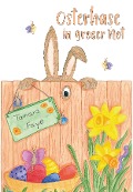 Cover-Bild zum Titel 'Osterhase in großer Not' von 'Tamara Faye'
