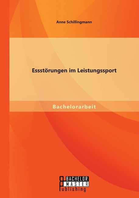 Essstörungen im Leistungssport - Anne Schillingmann