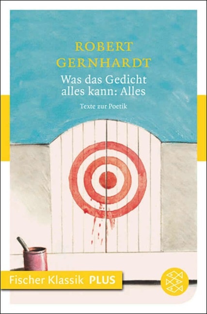 Was das Gedicht alles kann: Alles - Robert Gernhardt